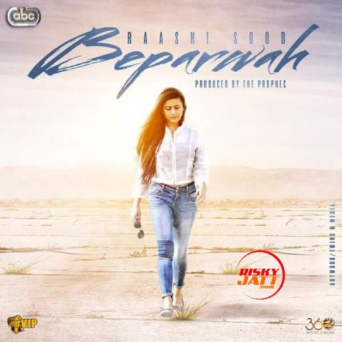 Beparwah Raashi Sood Mp3 Song Download