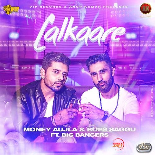 Lalkaare Money Aujla, Bups Saggu Mp3 Song Download