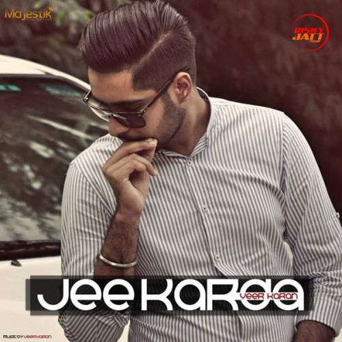 Jee Karda Veer Karan Mp3 Song Download