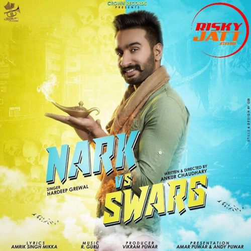 Nark Vs Sawark Hardeep Grewal Mp3 Song Download