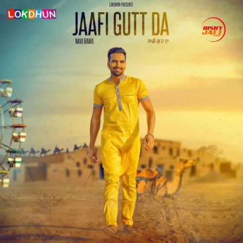 Jaafi Gutt Da Navi Bawa Mp3 Song Download