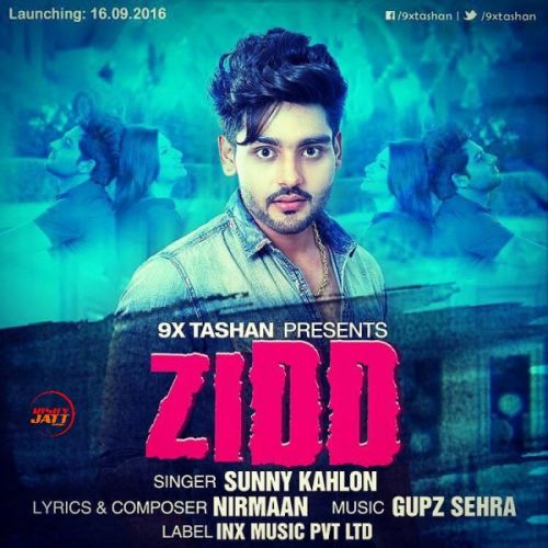 Zidd Sunny Kahlon Mp3 Song Download