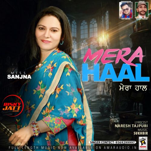 Mera Haal Miss Sanjna Mp3 Song Download