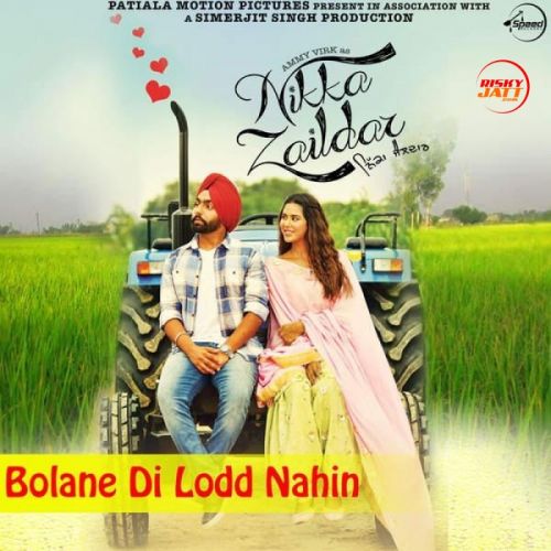 Bolane Di Lodd Nahin Happy Raikoti Mp3 Song Download