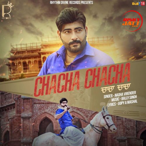 Chacha Chacha Nadha Virender Mp3 Song Download