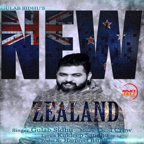 New Zealand Gulab Sidhu Mp3 Song Download