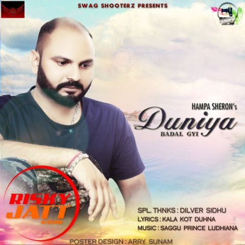 Duniya Badal Gyi Hampa Sheron's Mp3 Song Download