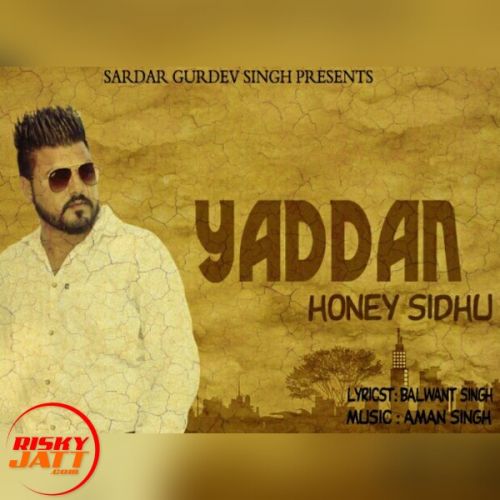 Yaddan Honey Sidhu Mp3 Song Download