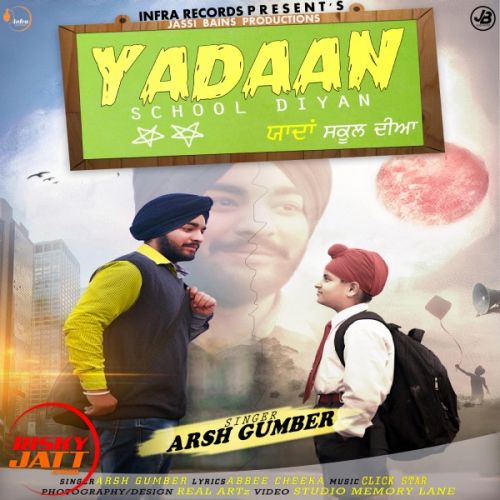 Yadaan School Diyan Arsh Gumber Mp3 Song Download