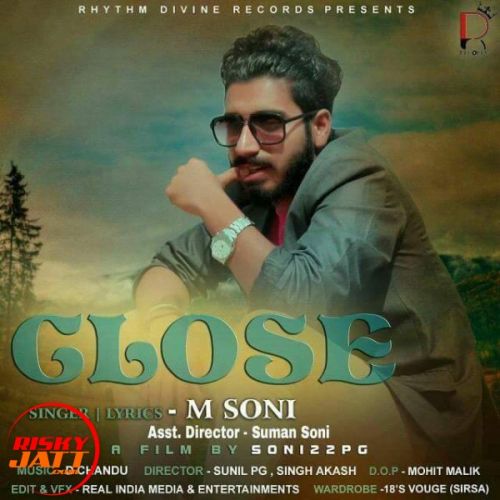 Close M Soni Mp3 Song Download