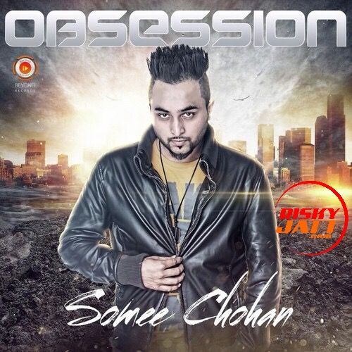 Yaari Somee Chohan Mp3 Song Download