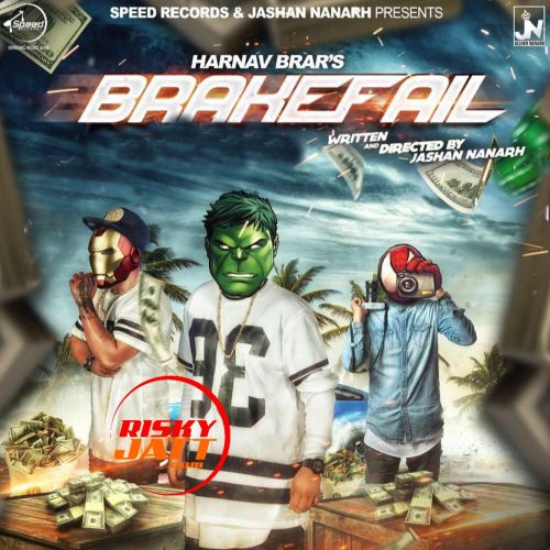 Brakefail Harnav Brar Mp3 Song Download