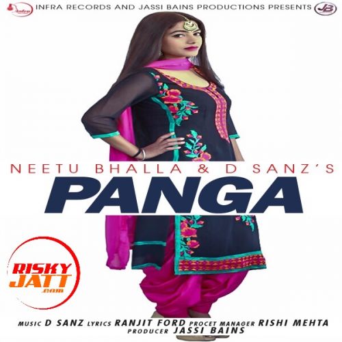 Panga Neetu Bhalla, D Sanz Mp3 Song Download