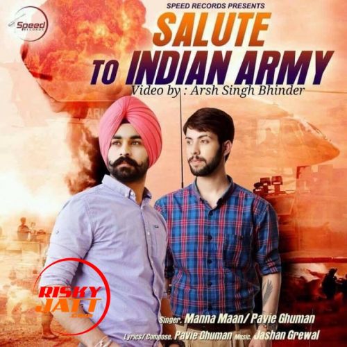 Salute To Indian Army Manna Maan Mp3 Song Download