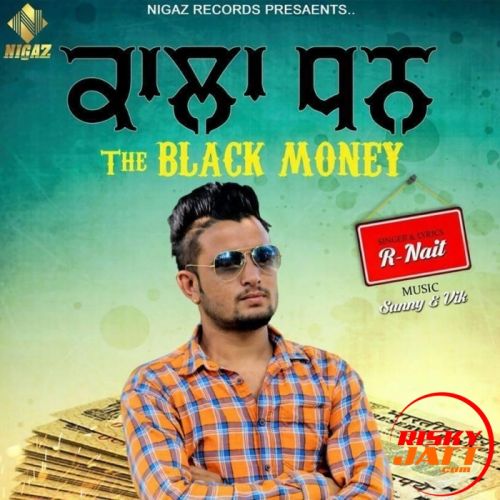 Kala Dhan R Nait Mp3 Song Download