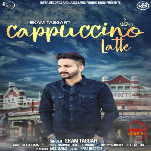 Cappuccino Latte Ekam Taggar Mp3 Song Download