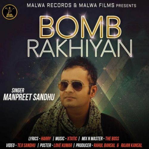 Bomb Rakhiyan Manpreet Sandhu Mp3 Song Download