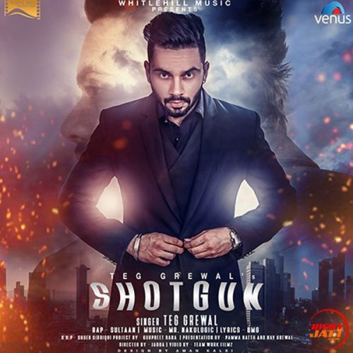 Shotgun Teg Grewal Mp3 Song Download