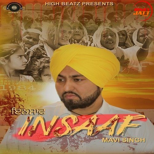 Insaaf Mavi Singh Mp3 Song Download
