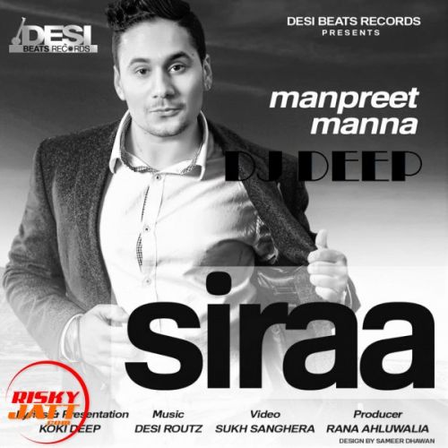 Siraa Manpreet Manna, Dj Deep Mp3 Song Download