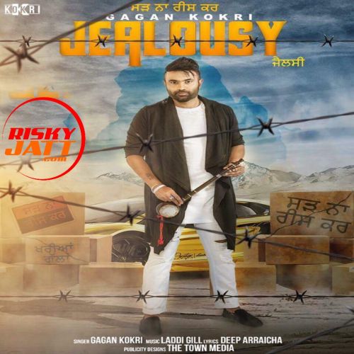 Jealousy Gagan Kokri Mp3 Song Download