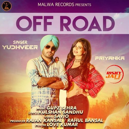 Off Road Yudhveer Mp3 Song Download