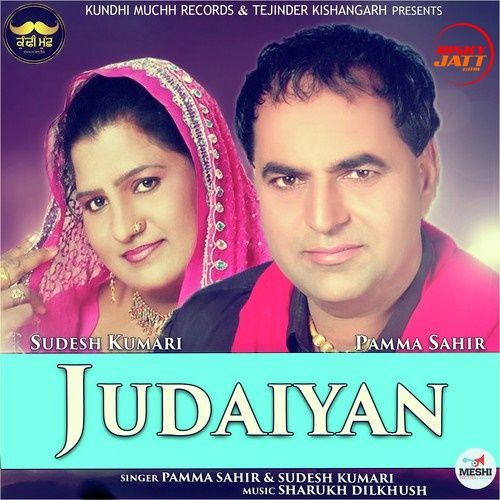 Judaiyan Pamma Sahir, Sudesh Kumari Mp3 Song Download