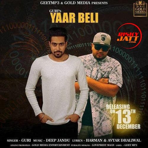 Yaar Beli Guri, Deep Jandu Mp3 Song Download
