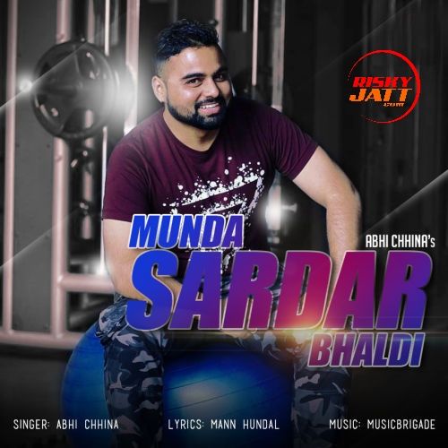 Munda Sardar Bhaldi Abhi Chhina Mp3 Song Download