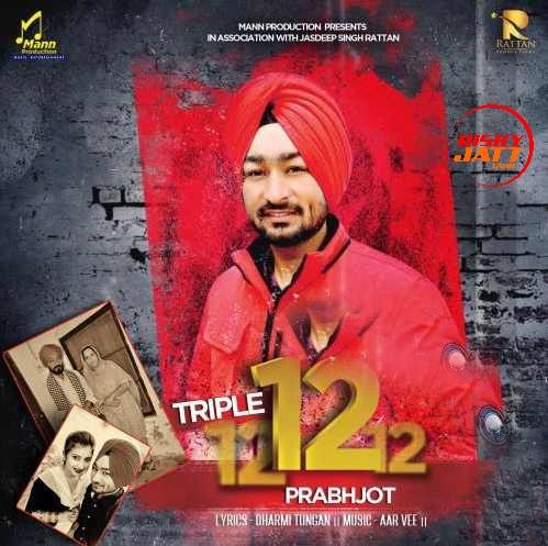 Triple 12 Prabhjot Mp3 Song Download