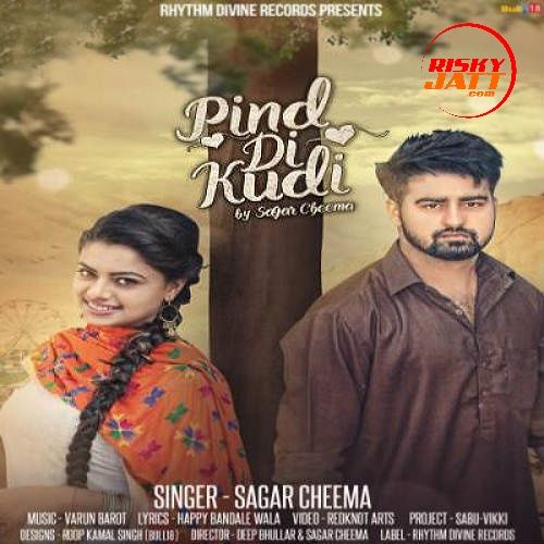 Pind Di Kudi Sagar Cheema Mp3 Song Download