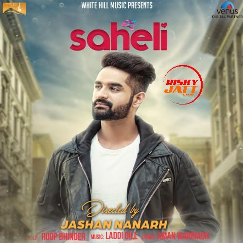 Saheli Roop Bhinder Mp3 Song Download