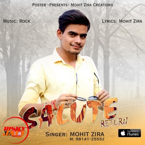 Salute return Mohit Zira Mp3 Song Download