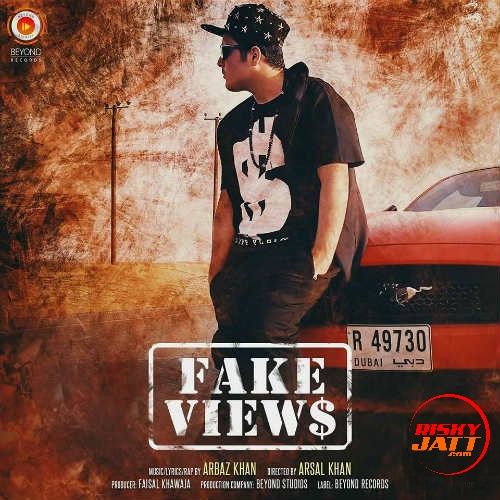 Fake Views Arbaz Khan Mp3 Song Download