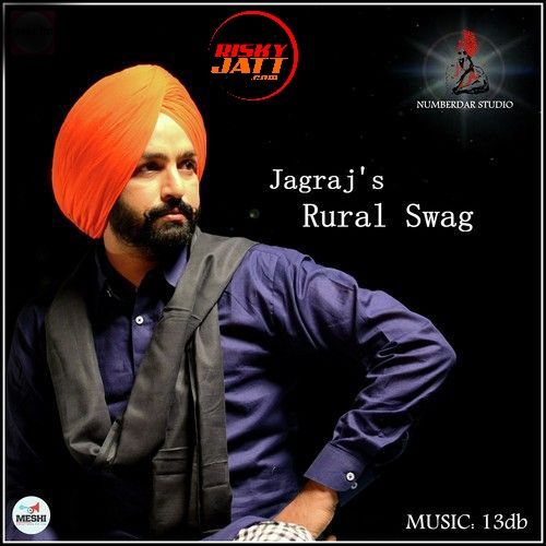 Rural Swag Jagraj Mp3 Song Download