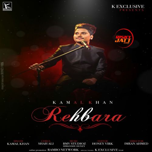 Rehbara Kamal Khan Mp3 Song Download
