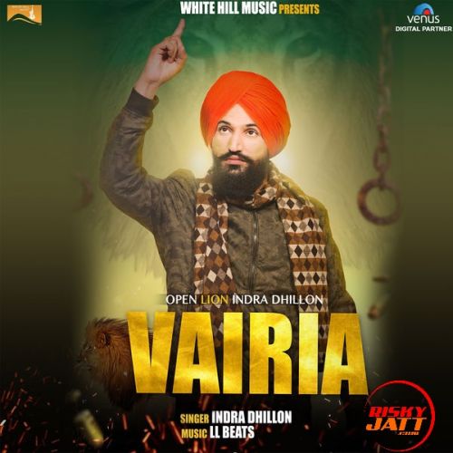 Vairia Indra Dhillon Mp3 Song Download