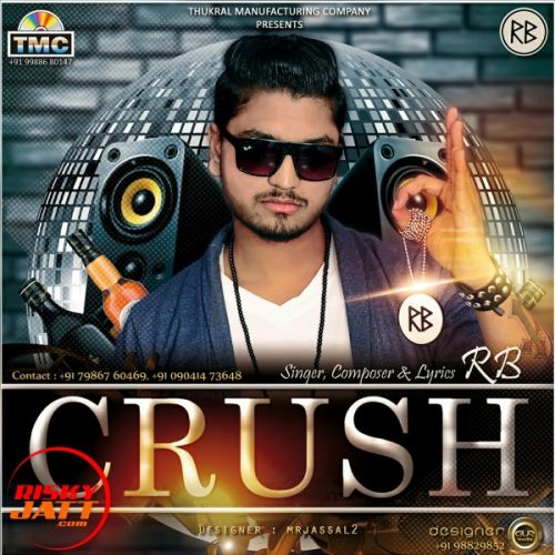 Crush RB Mp3 Song Download