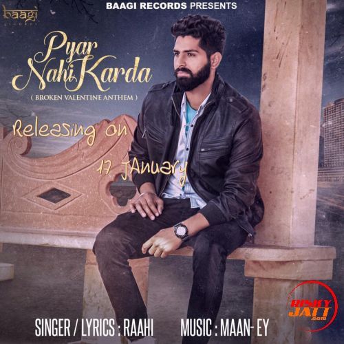 Pyar Nahi Karda Raahi Mp3 Song Download