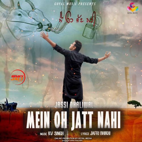 Mein Oh Jatt Nahi Jassi Dhaliwal Mp3 Song Download