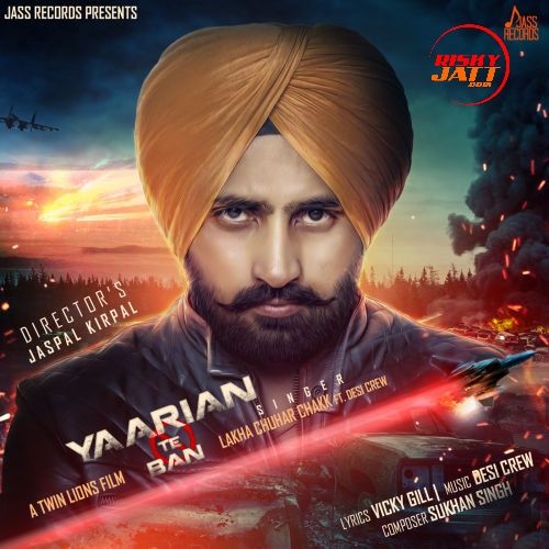 Yaarian Te Ban Lakha Chuhar Chakk Mp3 Song Download