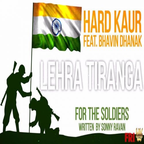 Lehra Tiranga Hard Kaur Mp3 Song Download