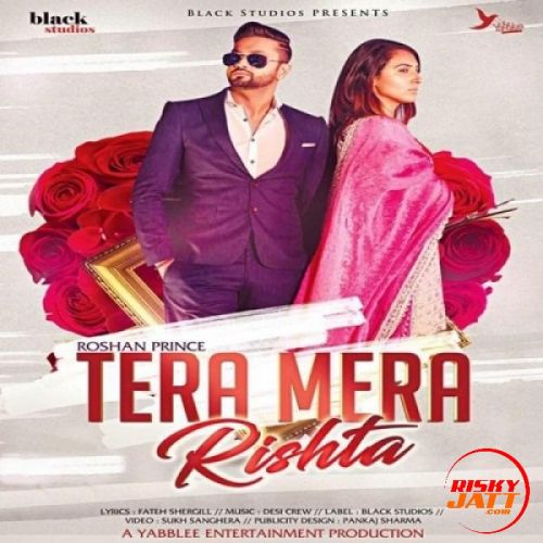 Tera Mera Rishta Roshan Prince Mp3 Song Download