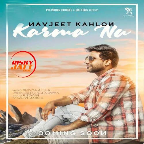 Karma Nu Navjeet Kahlon Mp3 Song Download