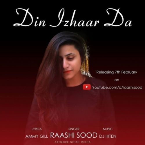 Din Izhaar Da Raashi Sood Mp3 Song Download