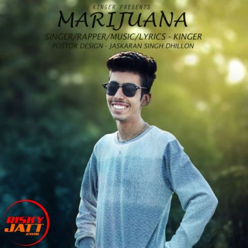 Marijuana Kinger Mp3 Song Download