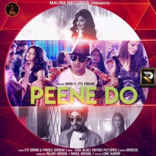 Peene Do MRB Mp3 Song Download