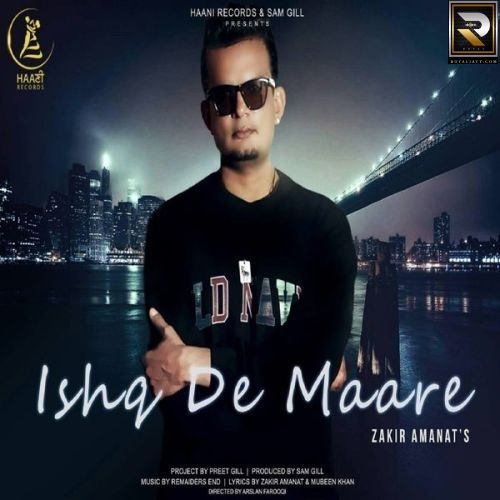Ishq De Maare Zakir Amanat Mp3 Song Download