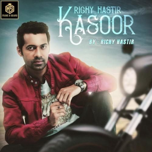 Kasoor Richy Hastir Mp3 Song Download