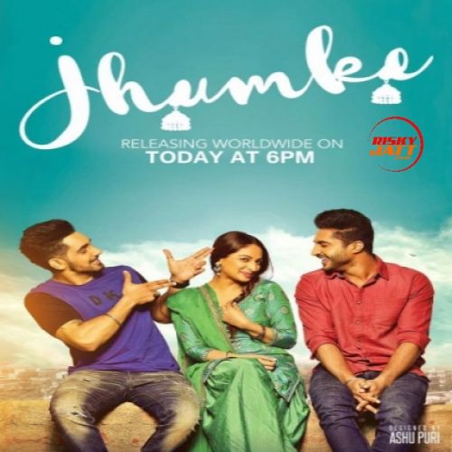 Jhumke (Sargi) Jassie Gill, Babbal Rai, Nimrat Khaira Mp3 Song Download